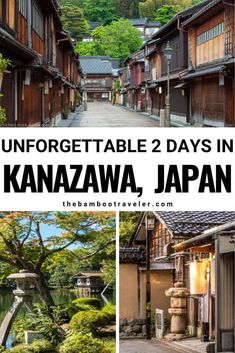 an alley way in kanazwa, japan with text overlay that reads unforgettable 2 days in kanazwa, japan