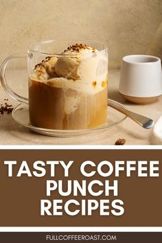 tasty coffee punch recipe in a glass mug