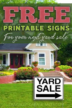 a yard sale sign with the words free printable signs for your next yard sale