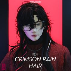 a person with long hair and glasses standing in front of a red background that reads crimson rain hair