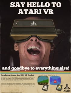 an advertisement for the atari computer system with a man laughing and wearing virtual headset