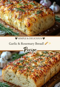 garlic and rosemary bread on a cutting board with the words simple & delicious written above it