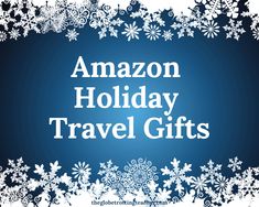 the words amazon holiday travel gifts on a blue background with snowflakes and stars