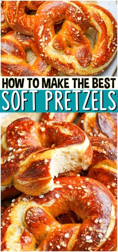 the best soft pretzels recipe is so easy to make and it's delicious