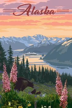 an alaska poster with mountains and flowers in the foreground