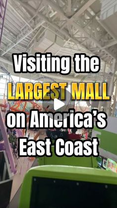 an advertisement for the largest mall on america's east coast is shown in this image