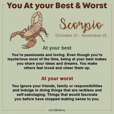 a scorpion zodiac sign with the words you at your best and worst