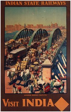 1930 Visit India ,Floating over the Hooghly River in West Bengal, the old Calcutta pontoon bridge is filled with the colorful traffic and wonderful crowds of India. This bridge was replaced by the modern Cantilever Bridge which is well known today, vintage travel poster Howrah Bridge, Poster Advertising, Visit India, Poster Travel, Advertising Poster