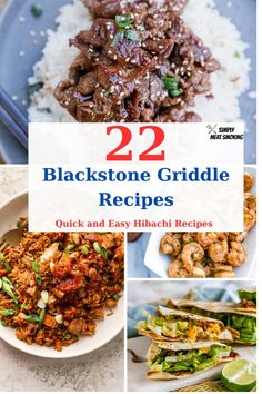 the cover of 22 blackstone griddle recipes, including chicken and easy hinchi