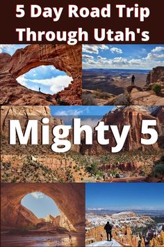 five day road trip through utah's mighty 5