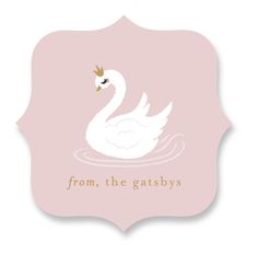 a white swan with a golden crown on it's head and the words from the gatsbys