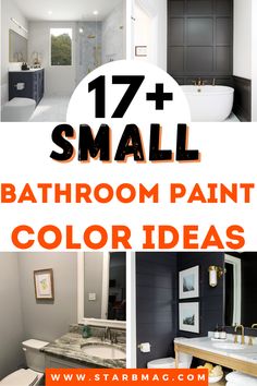 bathroom paint color ideas with text overlay that reads 17 + small bathroom paint color ideas