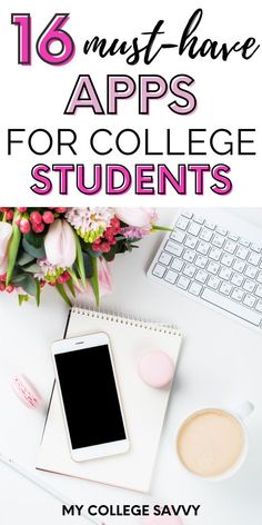 the text reads 16 must have apps for college students