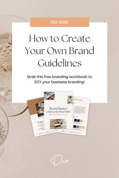 a wine glass with the title how to create your own brand guidelines grab this free branding workbook to diy your business branding