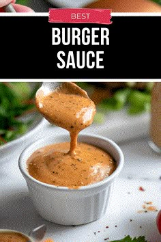 the best burger sauce is being drizzled over