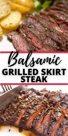 grilled steak on a white plate with potatoes and parsley in the background text says balsamic grilled skirt steak