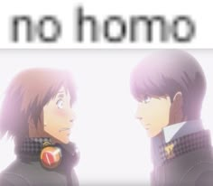 two people standing next to each other with the words no homo on them