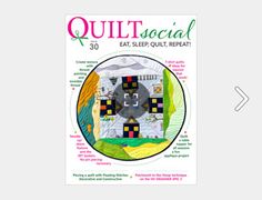 the cover of quilt social magazine, featuring an image of a bird and its surroundings