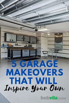 garage makeovers that will inspire your own