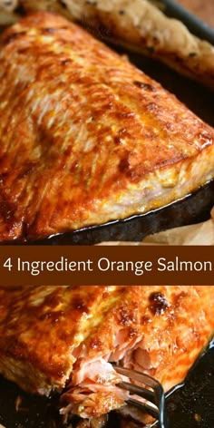 the four ingredient orange salmon is ready to be cooked in the oven and served on the grill