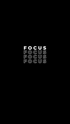 a black background with the words focus and focus in white letters on it's left side