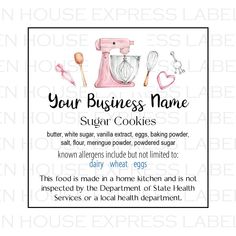 a sign that says, your business name is sugar cookies