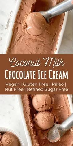 chocolate ice cream in a white dish with spoons on the side and text overlay that reads coconut milk chocolate ice cream vegan glutter free pale