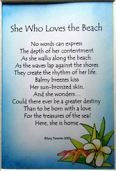 a poem written on the back of a card with flowers and leaves in it, which reads she who loves the beach