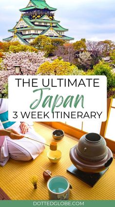 The Ultimate Japan 3 Week Itinerary Trees In Spring