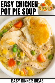 chicken pot pie soup in a white bowl with text overlay that reads easy chicken pot pie soup