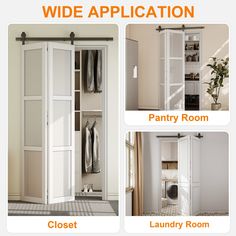 an open closet door with the words wide application and pantry room closed, laundry room