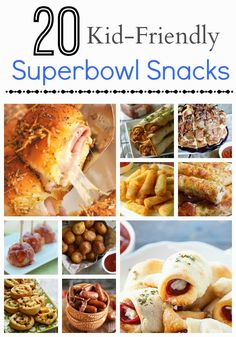 20 kid - friendly super bowl snacks that are so good to eat for lunch or dinner