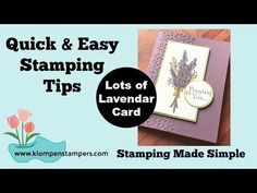 stamping made simple quick and easy tips for using lavenders in your cardmaking project