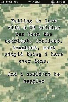 military qoutes and sayings | Yup | Army sayings/quotes of love & waiting Army Sayings, Army Wives, Military Quotes