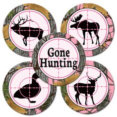 four pink and black hunting buttons with the words gone hunting on them