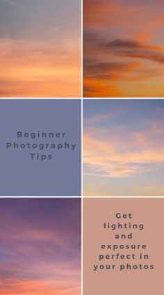 four different pictures with the words begin photography tips on them and an image of sunsets