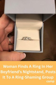 woman finds a ring in her boyfriend's nightstand, posts it to a ring - shaming group