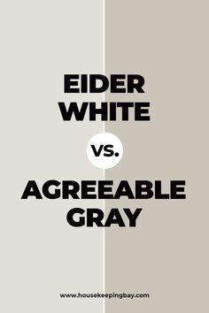 the words elder white and agreeable gray against each other