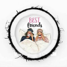 two women laying in bed with the words best friends