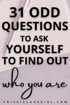 31 odd questions to ask yourself to find out who you are Odd Questions To Ask, Deep Questions To Ask, I Feel Lost, Find My Passion, Questions To Ask Yourself, Personal Growth Motivation, Fun Questions To Ask, Village Girl