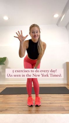 a woman standing on top of a wooden floor in front of a white sign that says, 5 exercises to do every day as seen in the new york times