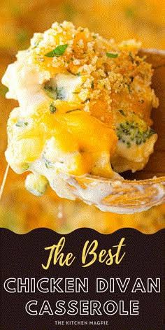 the best chicken and broccoli casserole recipe on a wooden spoon with text overlay