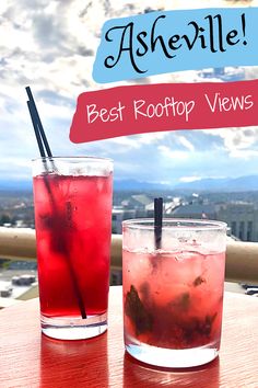 two drinks sitting on top of a table next to each other with the words best rooftop views above them