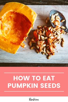 how to eat pumpkin seeds with text overlay