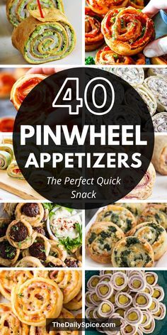 40 pinwheel appetizers the perfect quick snack