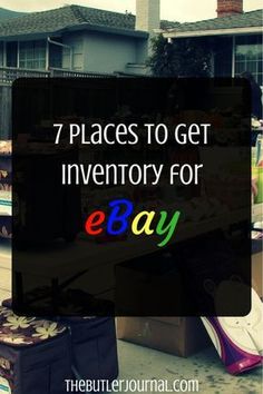 the words 7 places to get inventory for ebay