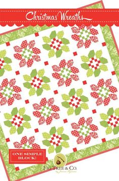 the christmas wreaths quilt pattern is shown in red, green and white with an image of