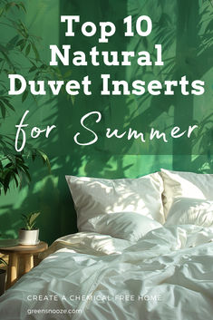 organic duvet inserts, lightweight duvets, organic bedding, sustainable bedroom, summer duvets