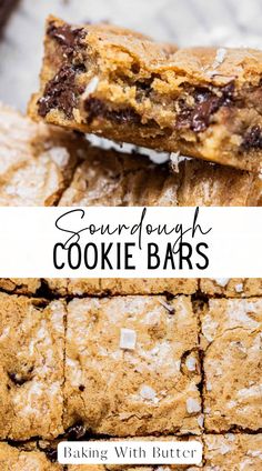 some cookies are stacked on top of each other with the words sourdough cookie bars above them