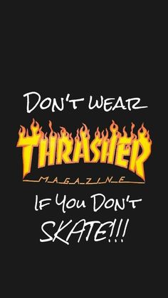 Thrasher Aesthetic, Skater Wallpaper, Skateboard Wallpaper, Dope Wallpaper Iphone, Hype Wallpaper, Hypebeast Wallpaper, Skateboard Girl, Hippie Wallpaper, Screen Wallpaper